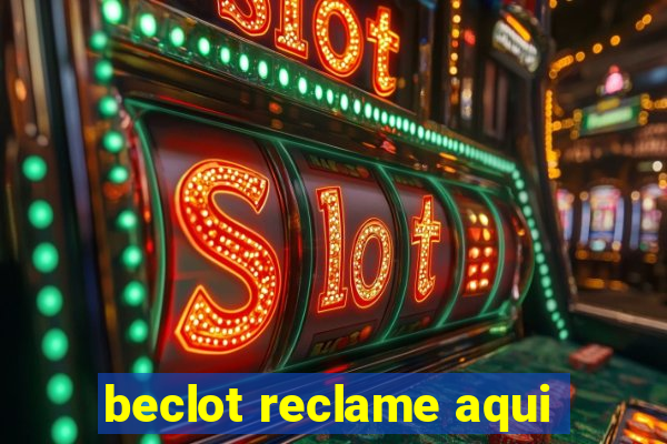 beclot reclame aqui